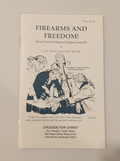 Firearms and Freedom: Gun Control Means People Control by Gordon Mohr SB