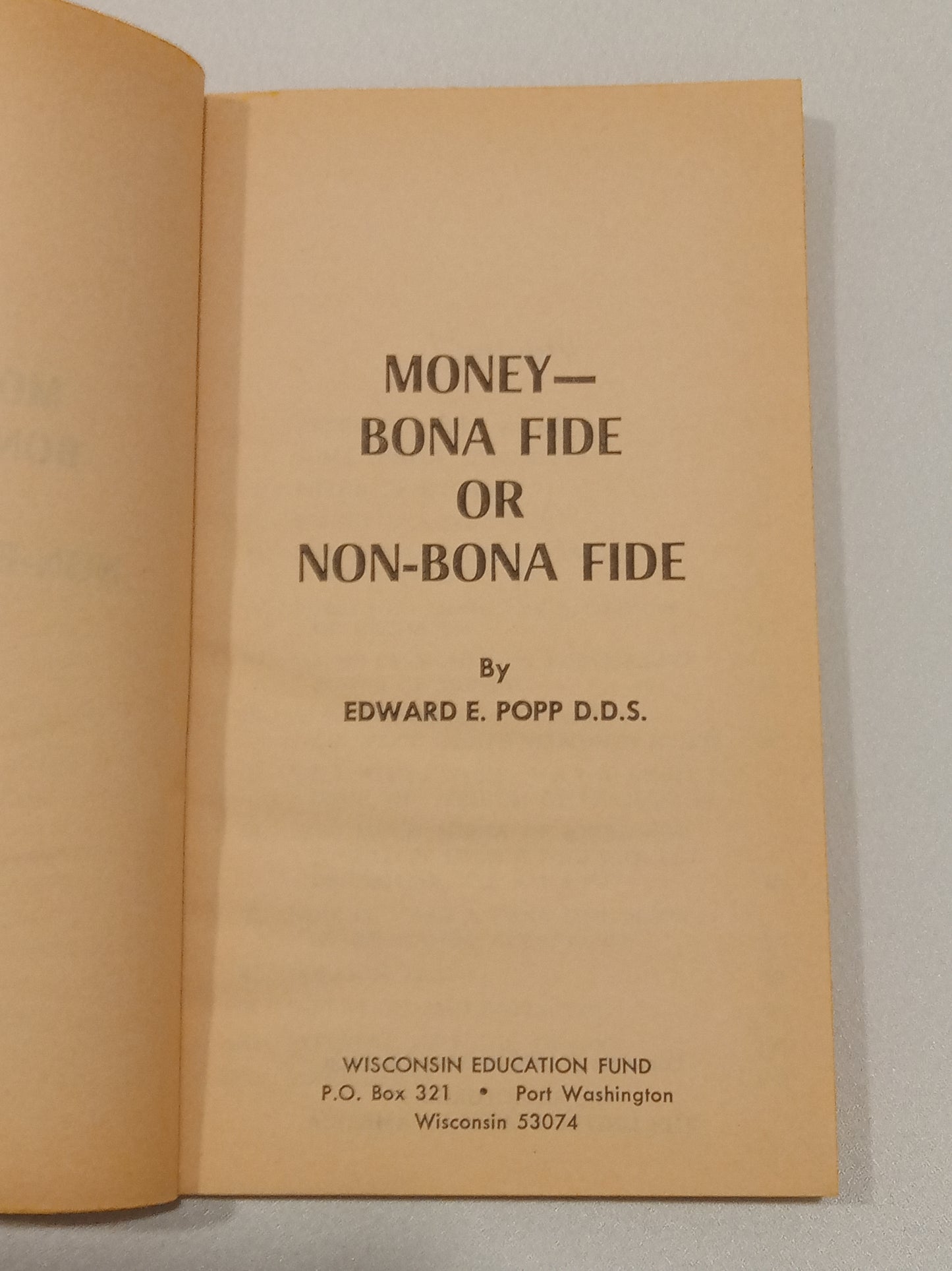 Money: Bona Fide or Non-Bona Fide by Edward Popp
