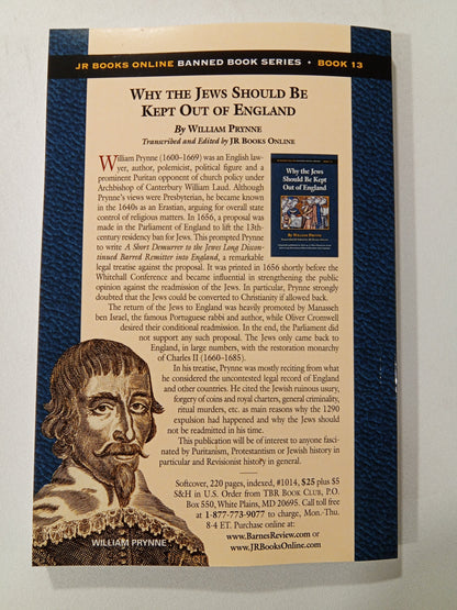 Why the Jews Should Be Kept Out of England by William Prynne