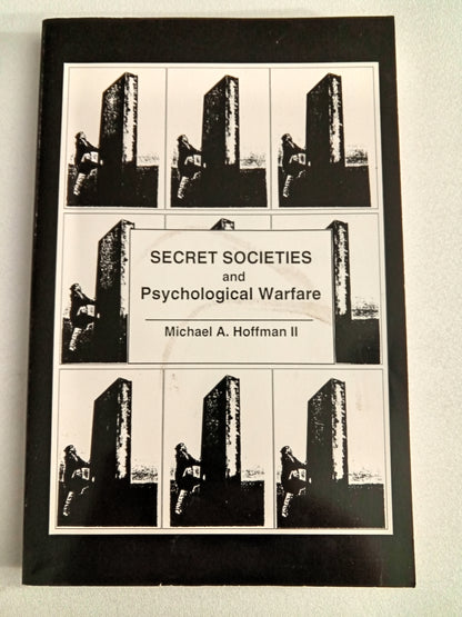Secret Societies and Psychological Warfare by Michael Hoffman PB