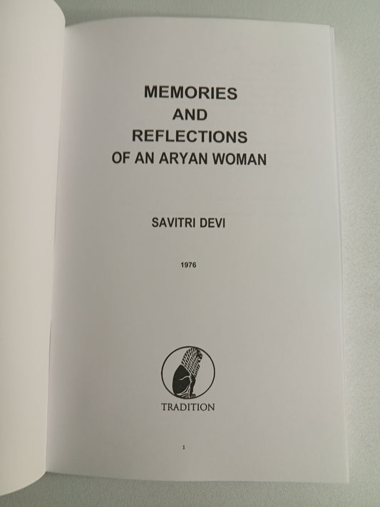 Memories and Reflections of an Aryan Woman by Savitri Devi