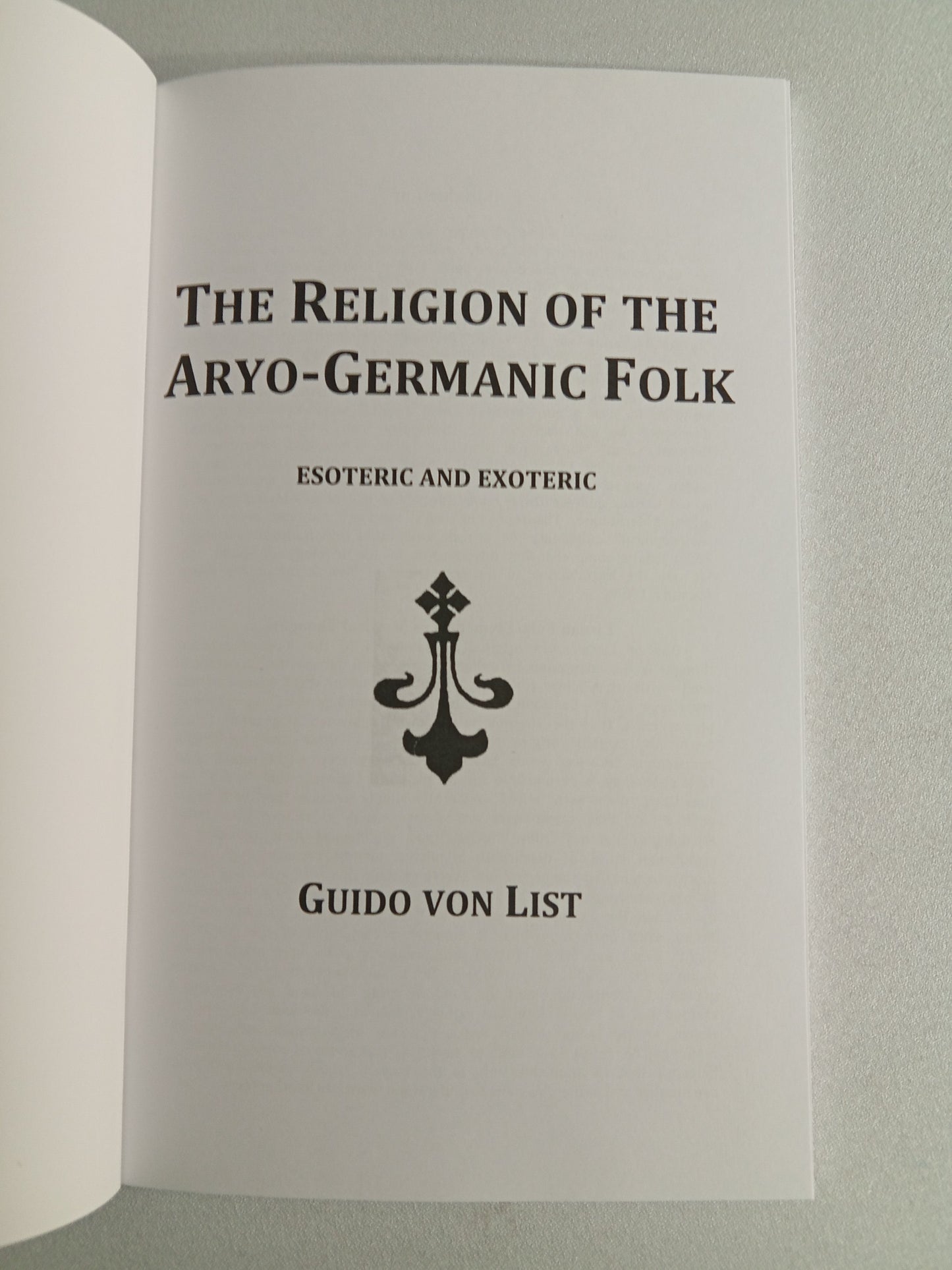 Religion of the Aryo-Germanic Folk by Guido von List PB