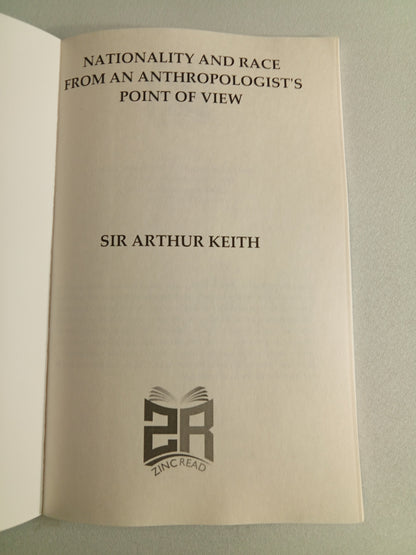 Nationality and Race: Anthropologist's Point-of-View by Arthur Keith PB
