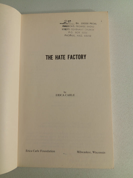 Hate Factory by Erica Carle