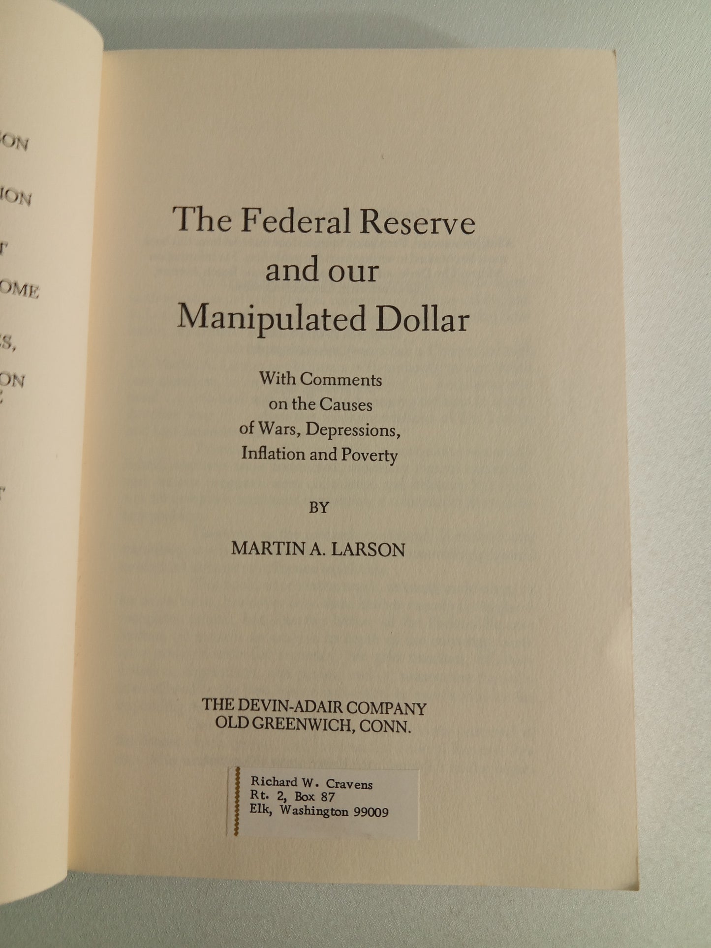 Federal Reserve and Our Manipulated Dollar by Martin Larson PB