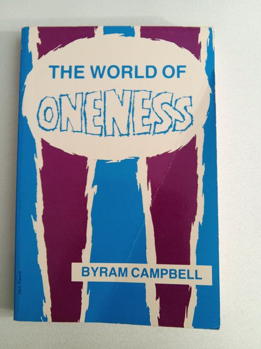 World of Oneness by Byram Campbell