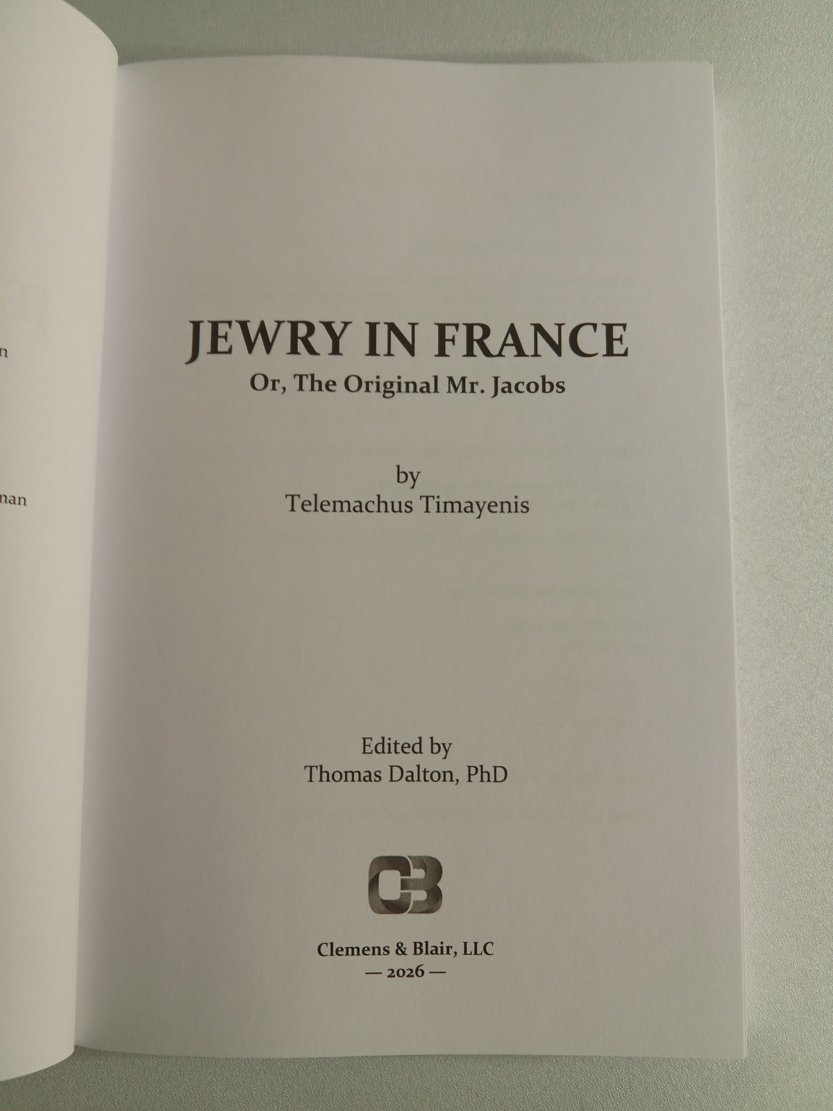 Jewry in France: Original Mr. Jacobs by Telemachus Timayenis PB