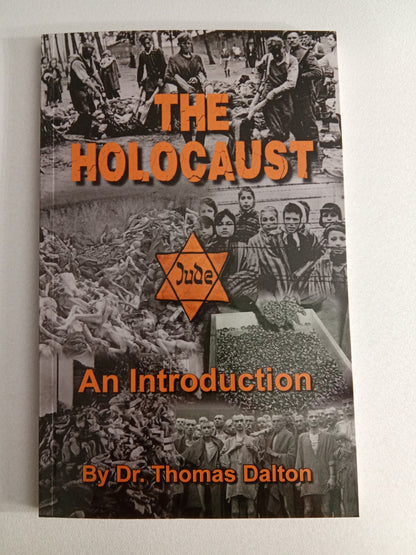 'Holocaust: An Introduction by Thomas Dalton