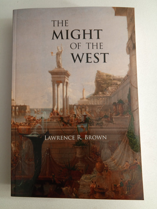 Might of the West by Lawrence Brown PB