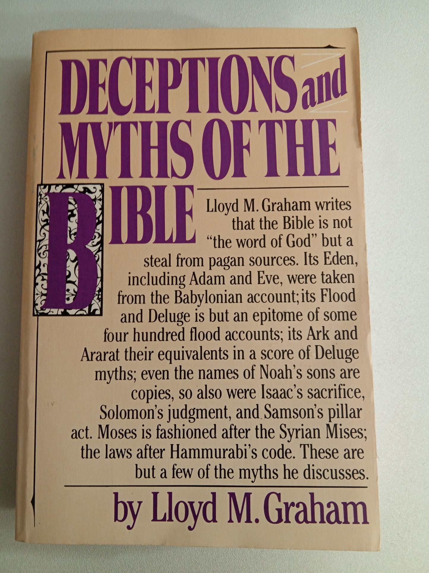 Deceptions and Myths of the Bible by Lloyd Graham PB