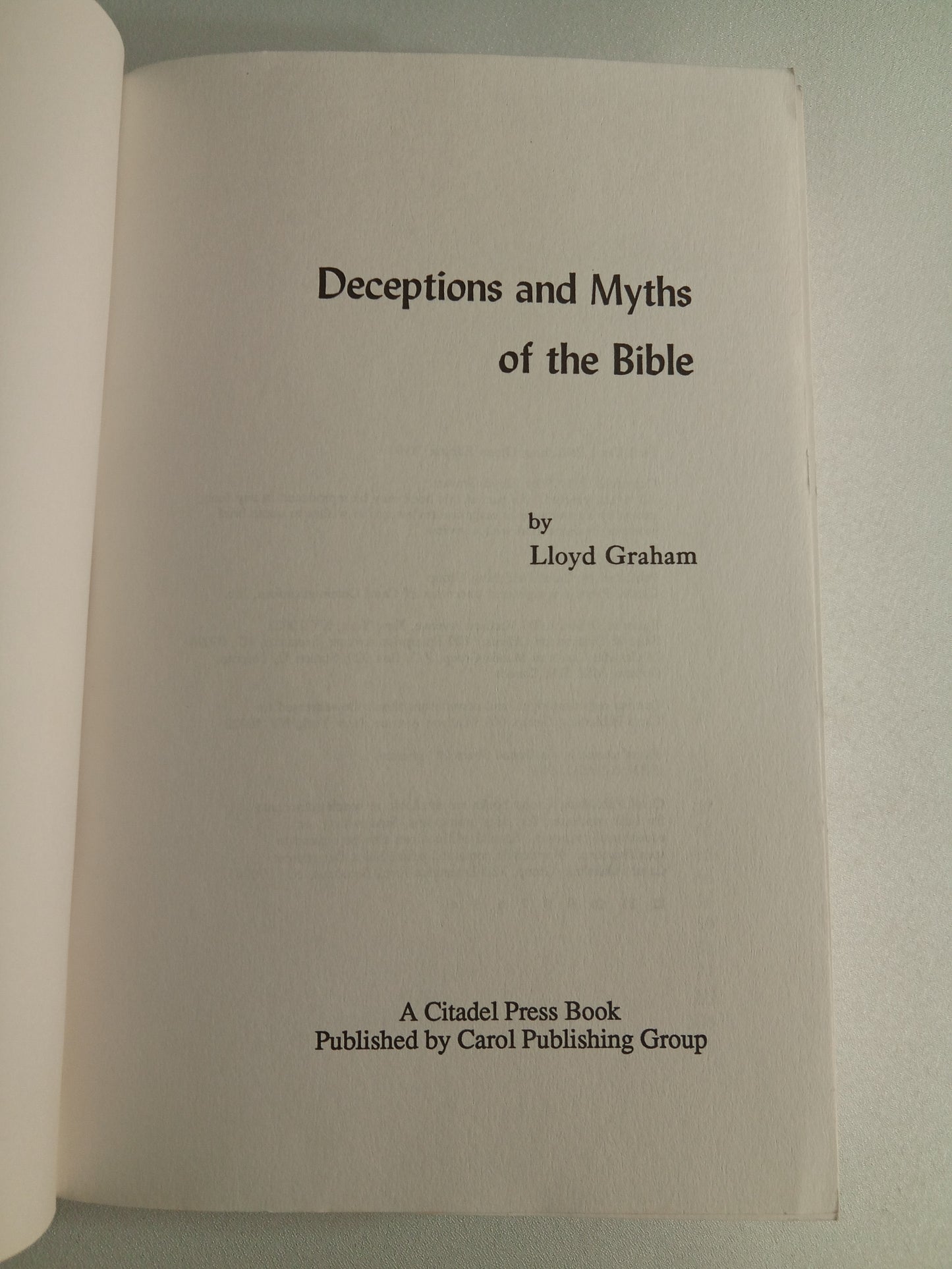 Deceptions and Myths of the Bible by Lloyd Graham PB