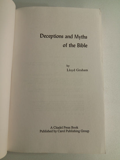 Deceptions and Myths of the Bible by Lloyd Graham PB