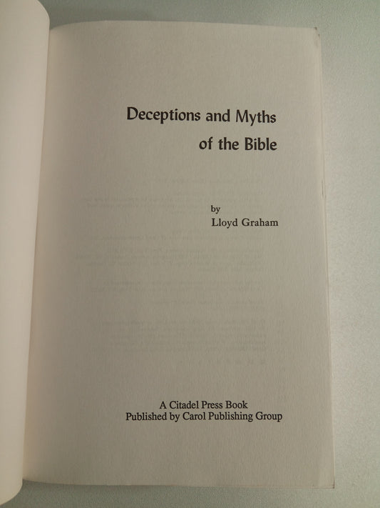 Deceptions and Myths of the Bible by Lloyd Graham PB