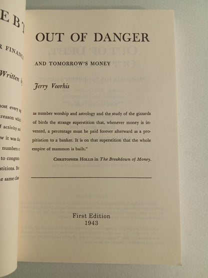 Out of Debt, Out of Danger: Proposals for War Finance and Tomorrow's Money by Jerry Voorhis