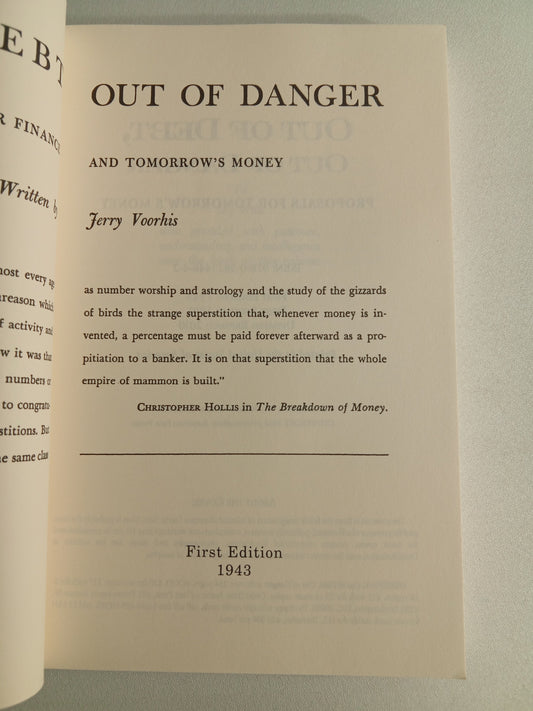 Out of Debt, Out of Danger: Proposals for War Finance and Tomorrow's Money by Jerry Voorhis