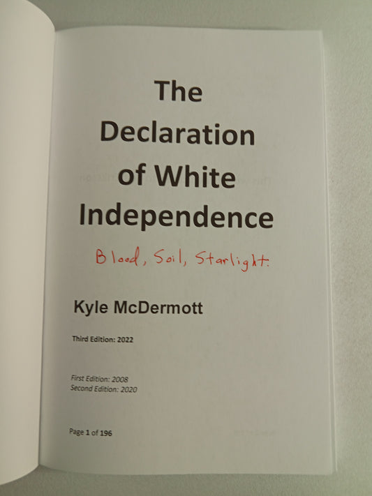 Declaration of White Independence by Kyle McDermott