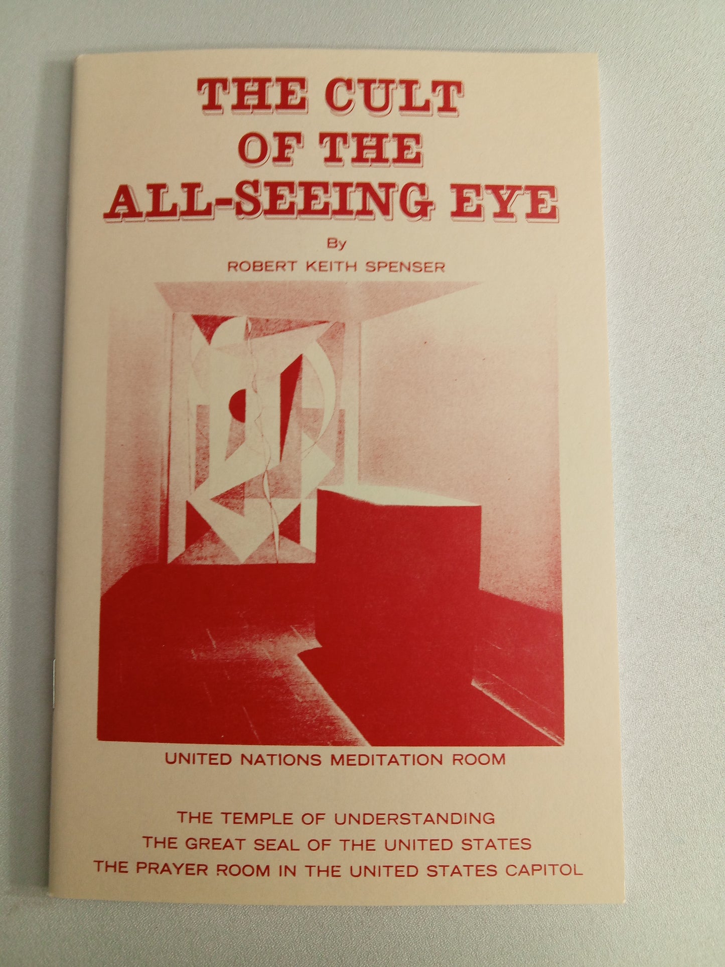 Cult of the All-Seeing Eye by Robert Spenser SB