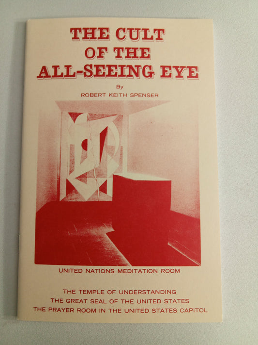 Cult of the All-Seeing Eye by Robert Spenser SB
