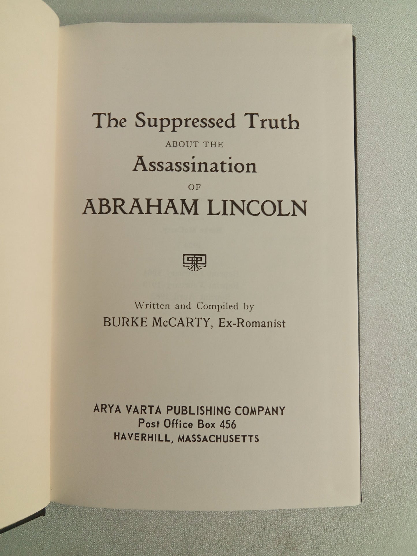 Suppressed Truth About the Assassination of Abraham Lincoln by Burke McCarty