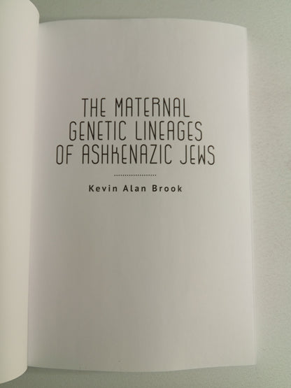 Maternal Genetic Lineages of Ashkenazic Jews by Kevin Brook