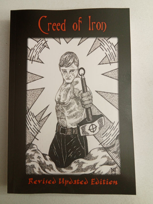 Creed of Iron: Wotansvolk Wisdom by Ron McVan PB