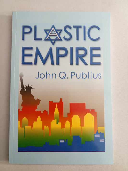 Plastic Empire by John Publius PB