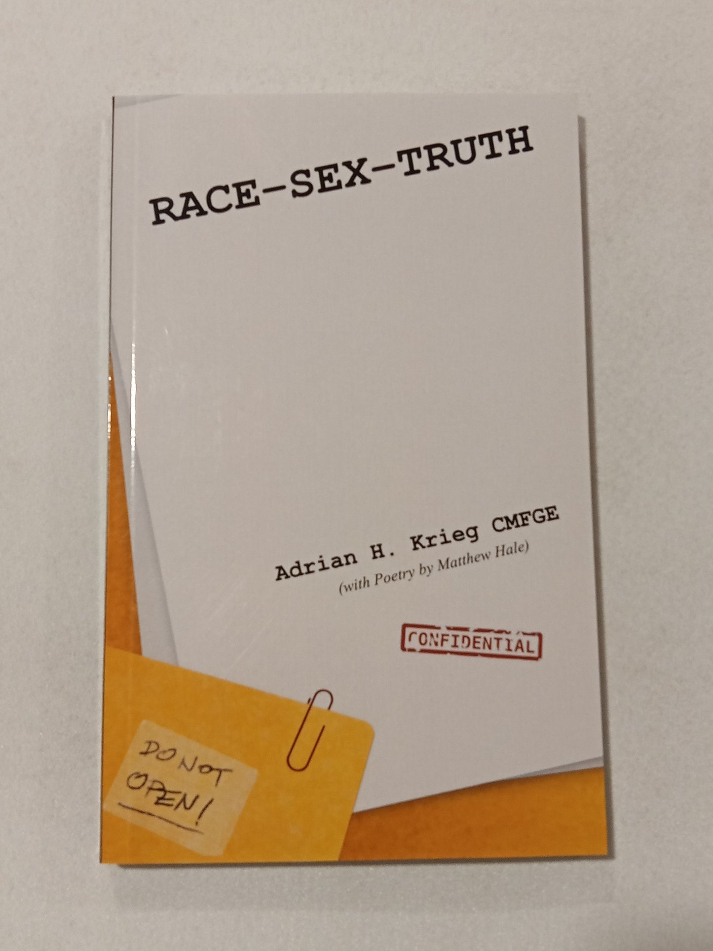 Race, Sex, Truth by Adrian Krieg
