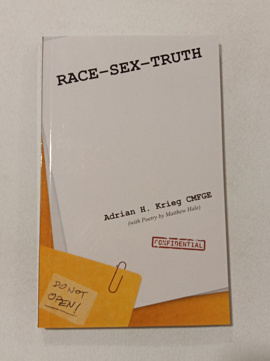 Race, Sex, Truth by Adrian Krieg