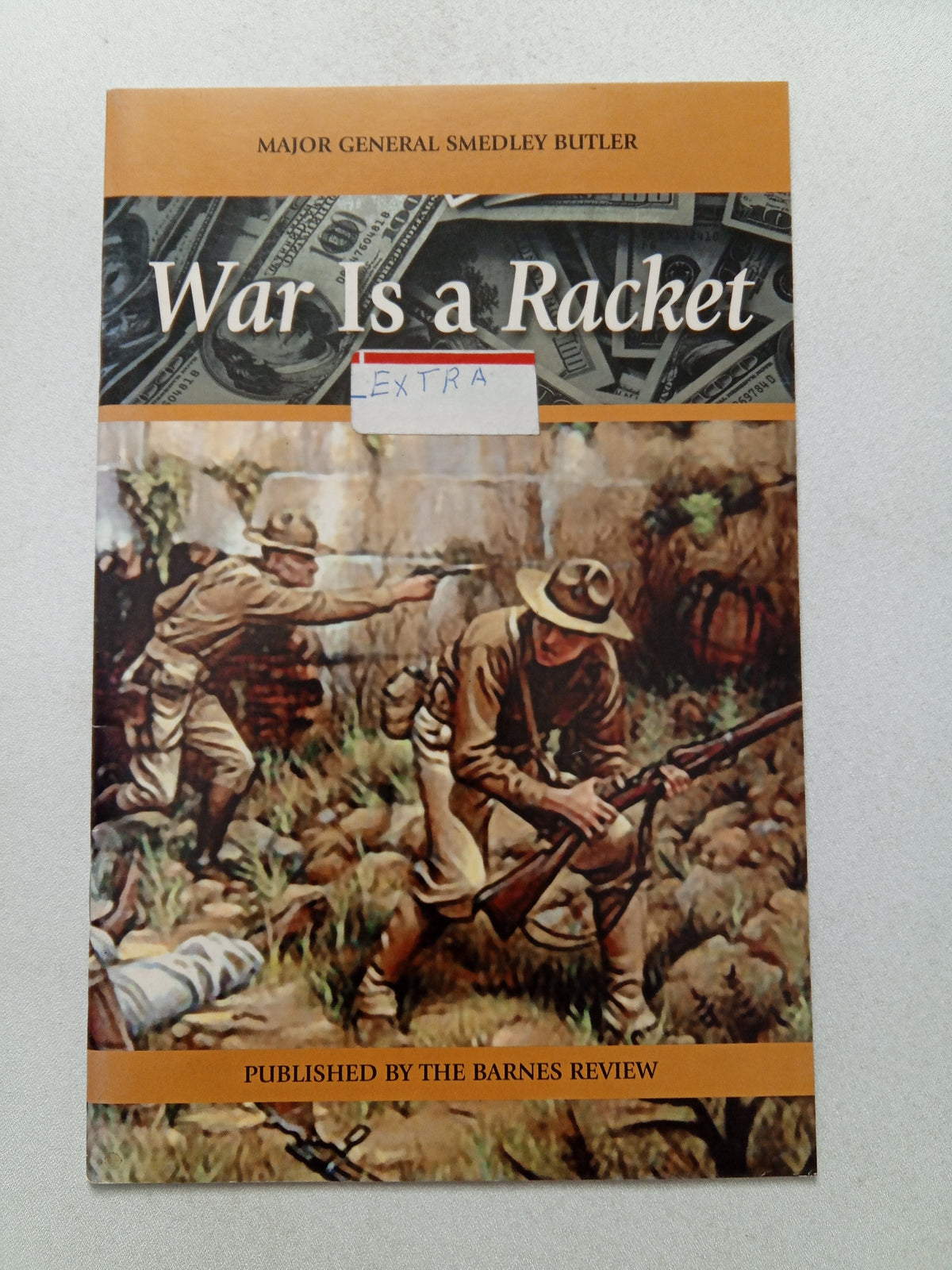 War is a Racket: The Profit Motive Behind Warfare by Smedley Butler SB