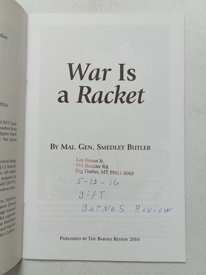 War is a Racket: The Profit Motive Behind Warfare by Smedley Butler SB