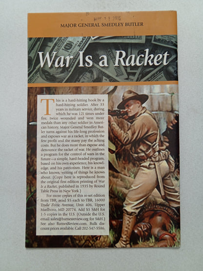 War is a Racket: The Profit Motive Behind Warfare by Smedley Butler SB