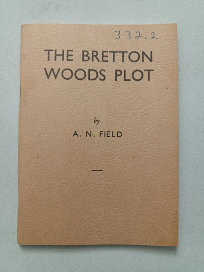 Bretton Woods Plot by Arthur Fields SB