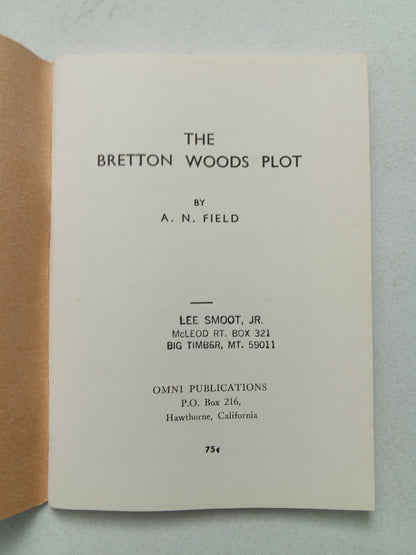 Bretton Woods Plot by Arthur Fields SB