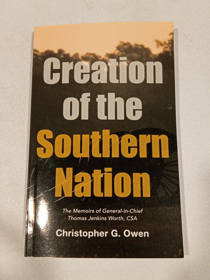 Creation of the Southern Nation by Christopher Owen PB