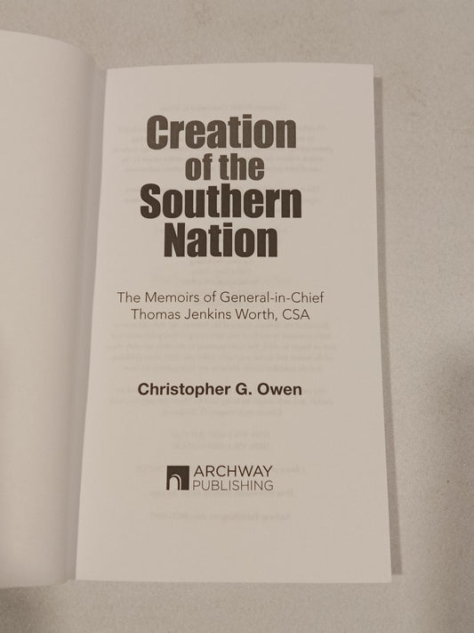 Creation of the Southern Nation by Christopher Owen PB