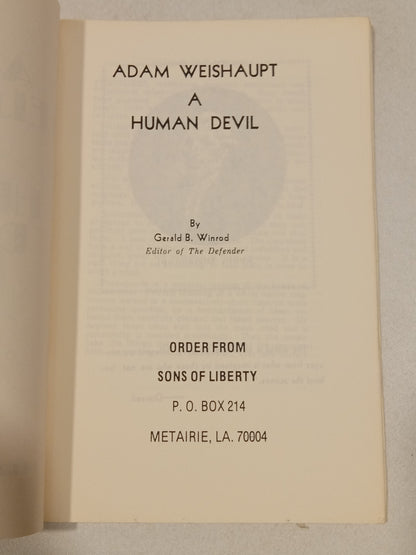 Adam Weishaupt: A Human Devil by Gerald Winrod SB