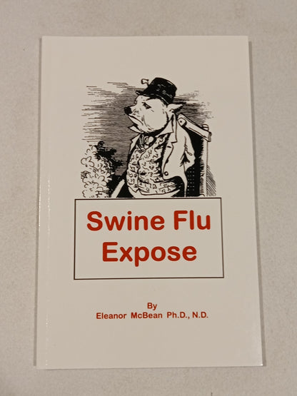 Swine Flu Expose by Eleanor McBean