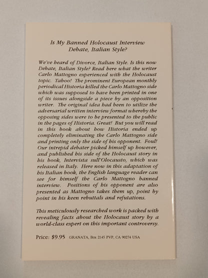 My Banned Holocaust Interview: Debate, Italian Style? by Carlo Mattogno