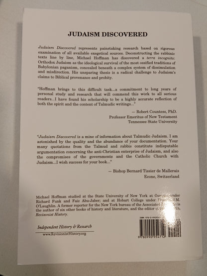 'Judaism Discovered: A Study of the Anti-Biblical Religion of Racism, Self-Worship, Superstition, and Deceit by Michael Hoffman PB