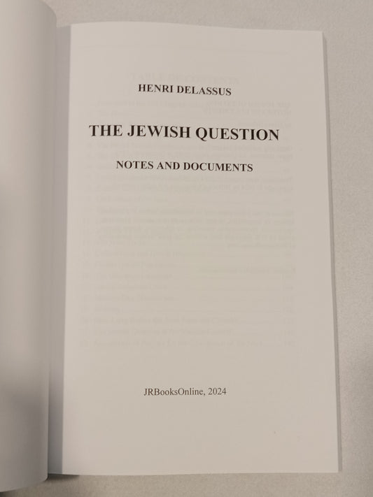 Jewish Question: Notes and Documents by Henri Delassus PB