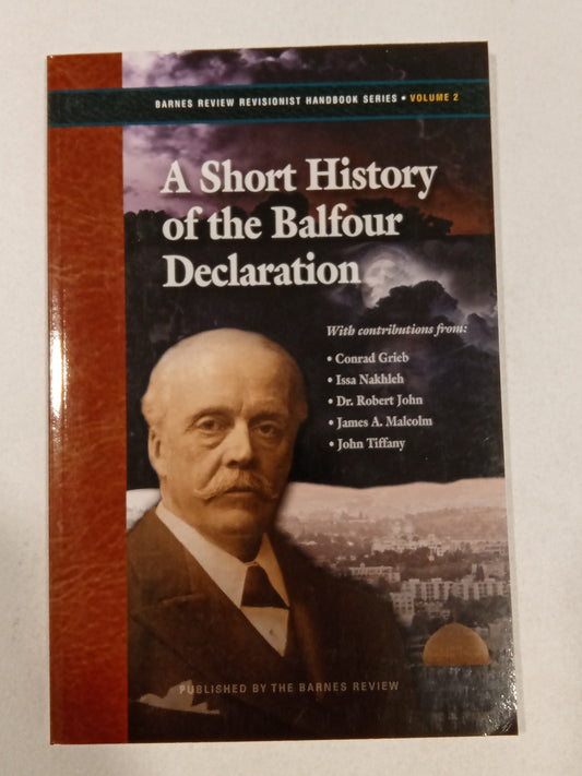 Short History of the Balfour Declaration by John Tiffany PB