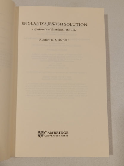 England's Jewish Solution: Experiment and Expulsion by Robin Mundill PB