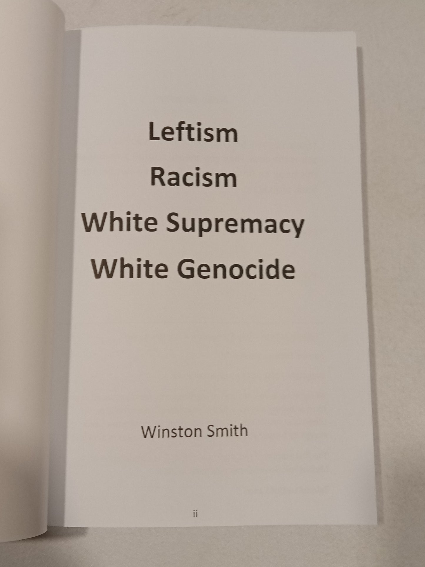 'Leftism, Racism, White Supremacy, and White Genocide by Winston Smith