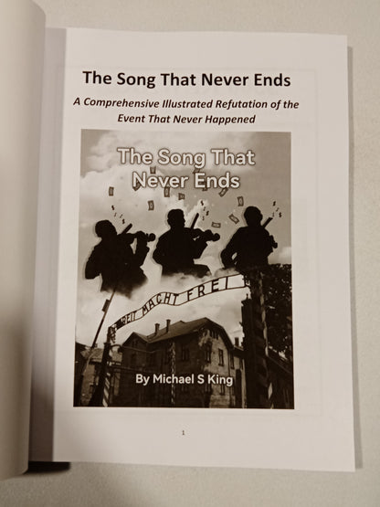 Song That Never Ends: A Comprehensive Illustrated Refutation by Michael King PB
