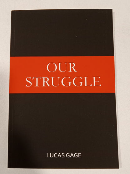 'Our Struggle: The Threat of Jewish Supremacy by Lucas Gage PB