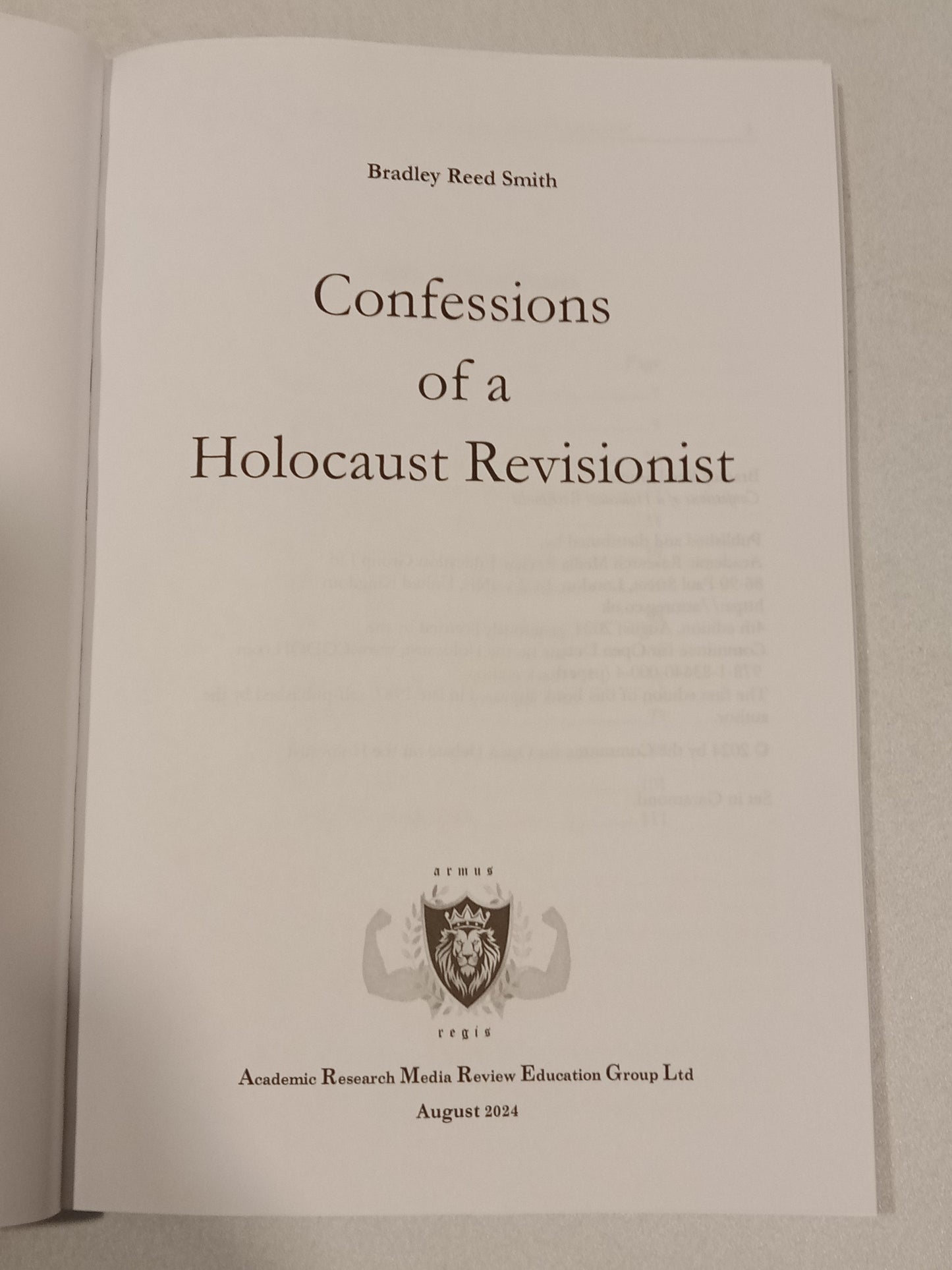 Confessions of a Holocaust Revisionist by Bradley Smith PB