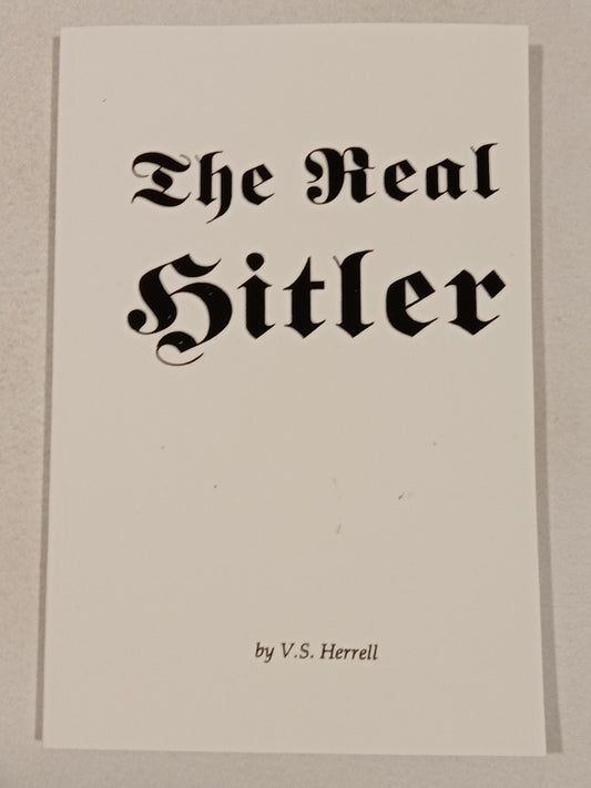 Real Hitler by V. Herrell PB