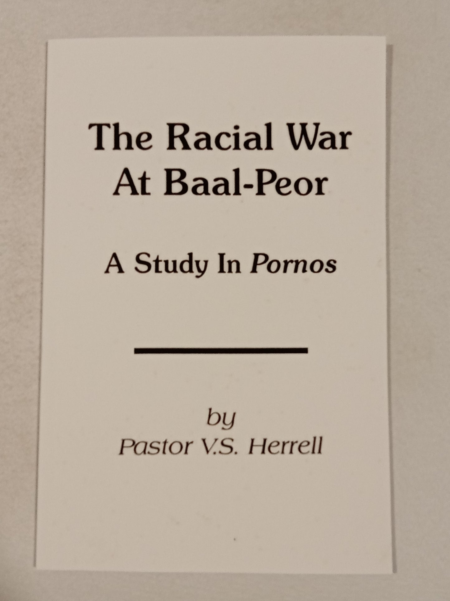 Racial War at Baal-Peor: A Study in Pornos by V. Herrell PB