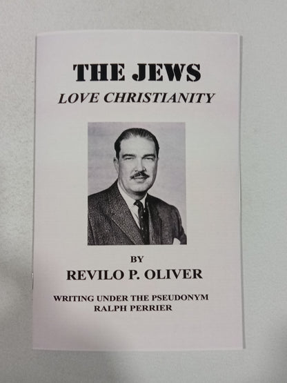 Jews Love Christianity by Revilo Oliver SB