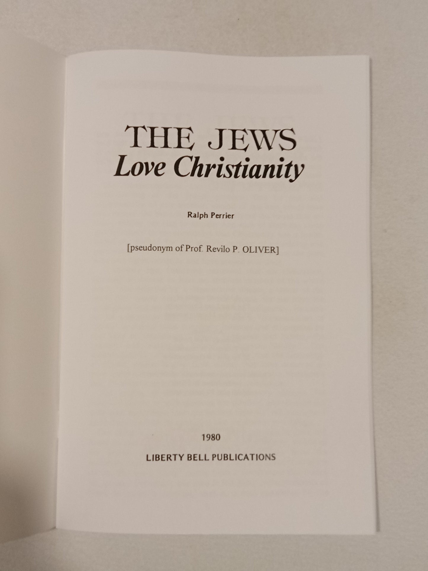 Jews Love Christianity by Revilo Oliver SB